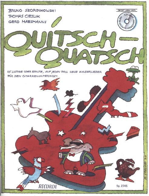 Cover: 9790204227457 | Quitsch-Quatsch, für Gitarre, m. Audio-CD | Bruno Szordikowski (u. a.)