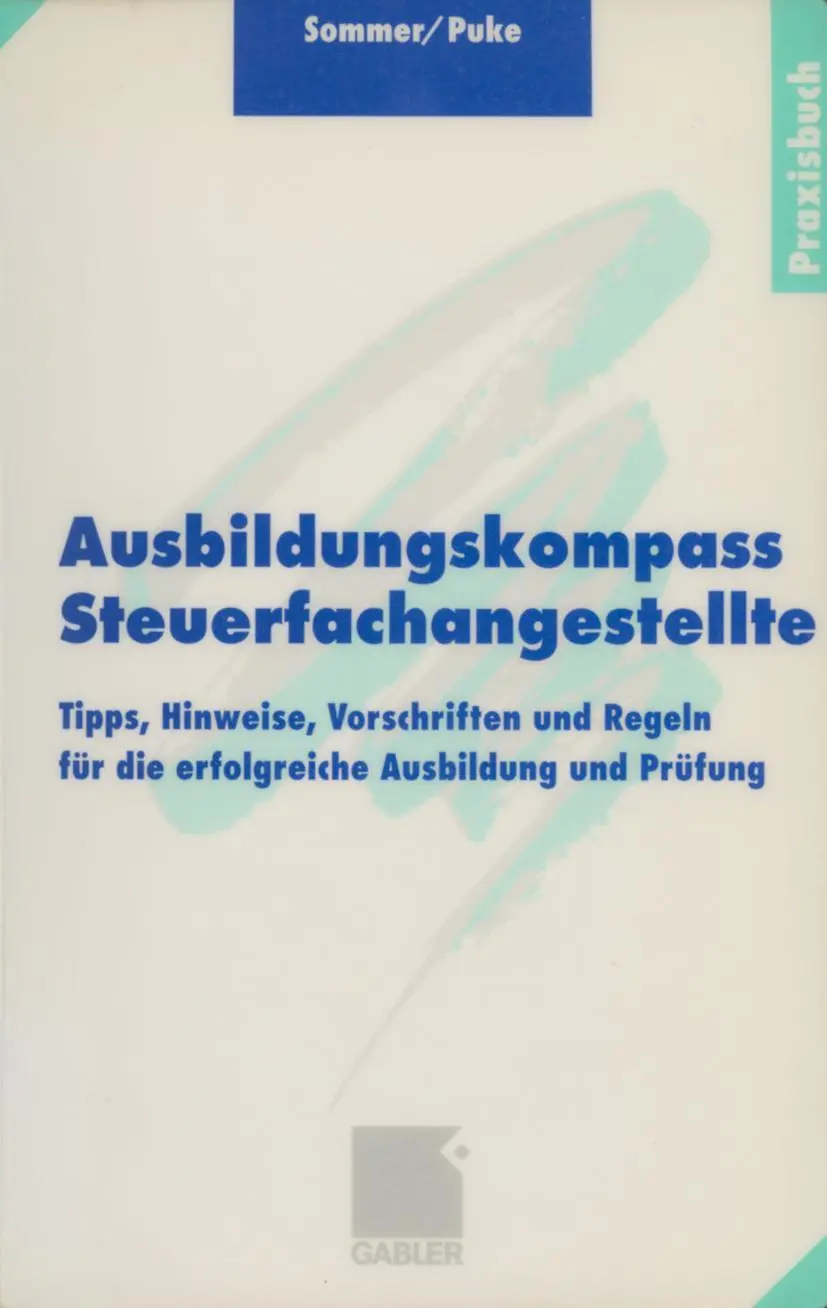 Cover: 9783409197557 | Ausbildungskompass Steuerfachangestellte | Wolfgang Sommer (u. a.)