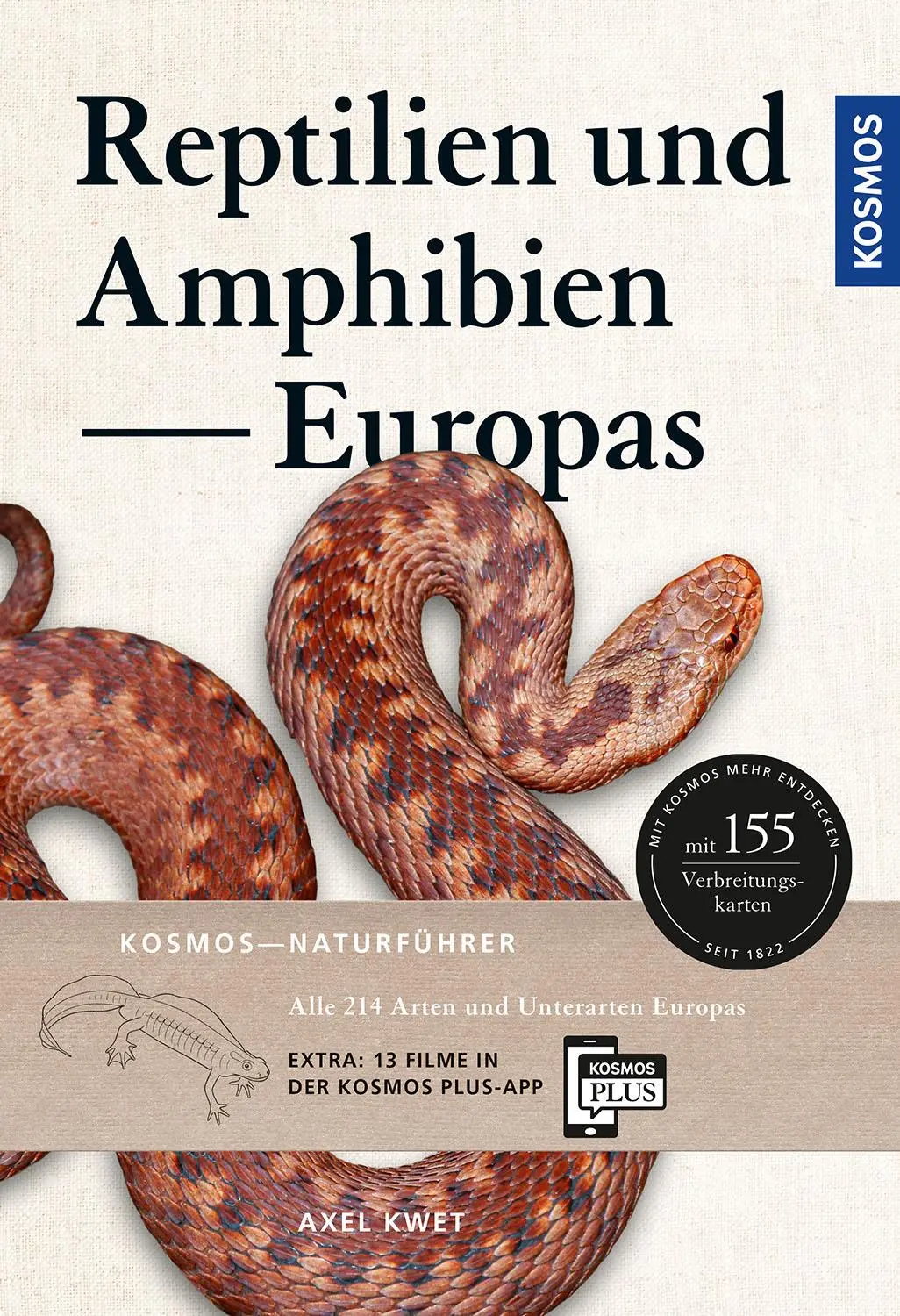 Cover: 9783440167557 | Reptilien und Amphibien Europas | Axel Kwet | Taschenbuch | 352 S.