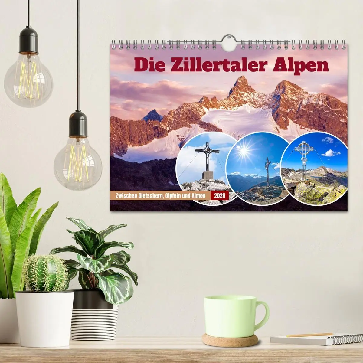 Bild: 9783516707557 | Die Zillertaler Alpen (Wandkalender 2026 DIN A4 quer), CALVENDO...