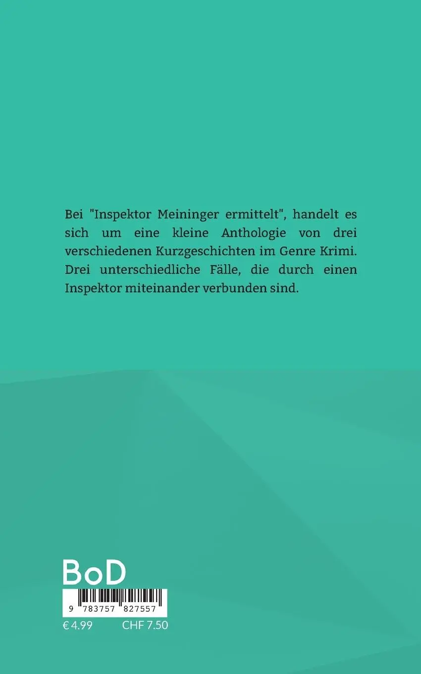 Rückseite: 9783757827557 | Inspektor Meininger ermittelt | Anita Adam | Taschenbuch | 68 S.