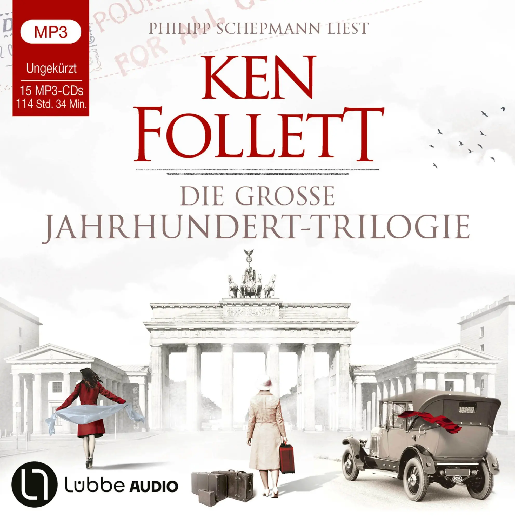 Cover: 9783785787557 | Die große Jahrhundert-Trilogie | Ken Follett | MP3 | 15 Audio-CDs