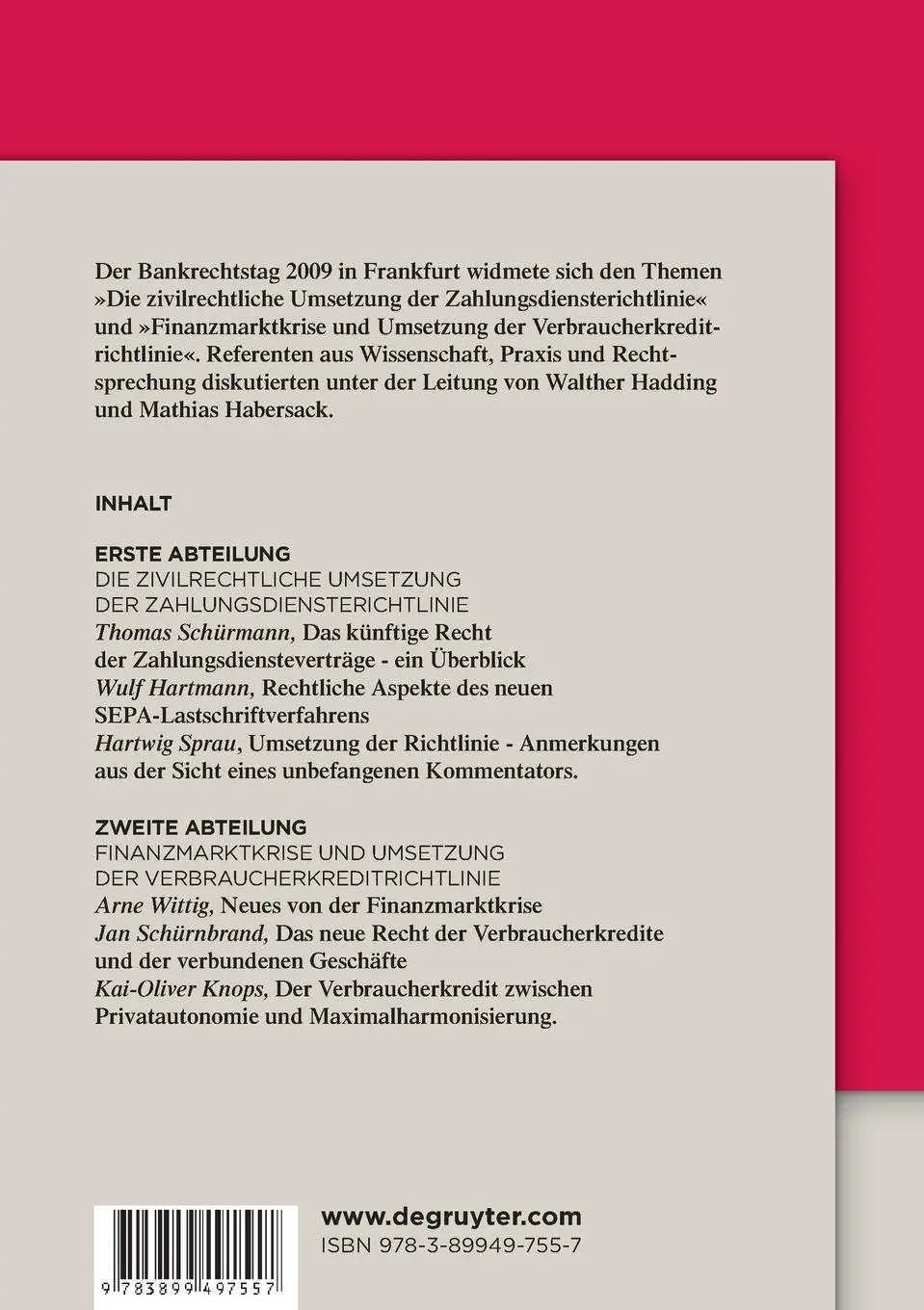 Rückseite: 9783899497557 | Die zivilrechtliche Umsetzung der Zahlungsdiensterichtlinie | Buch