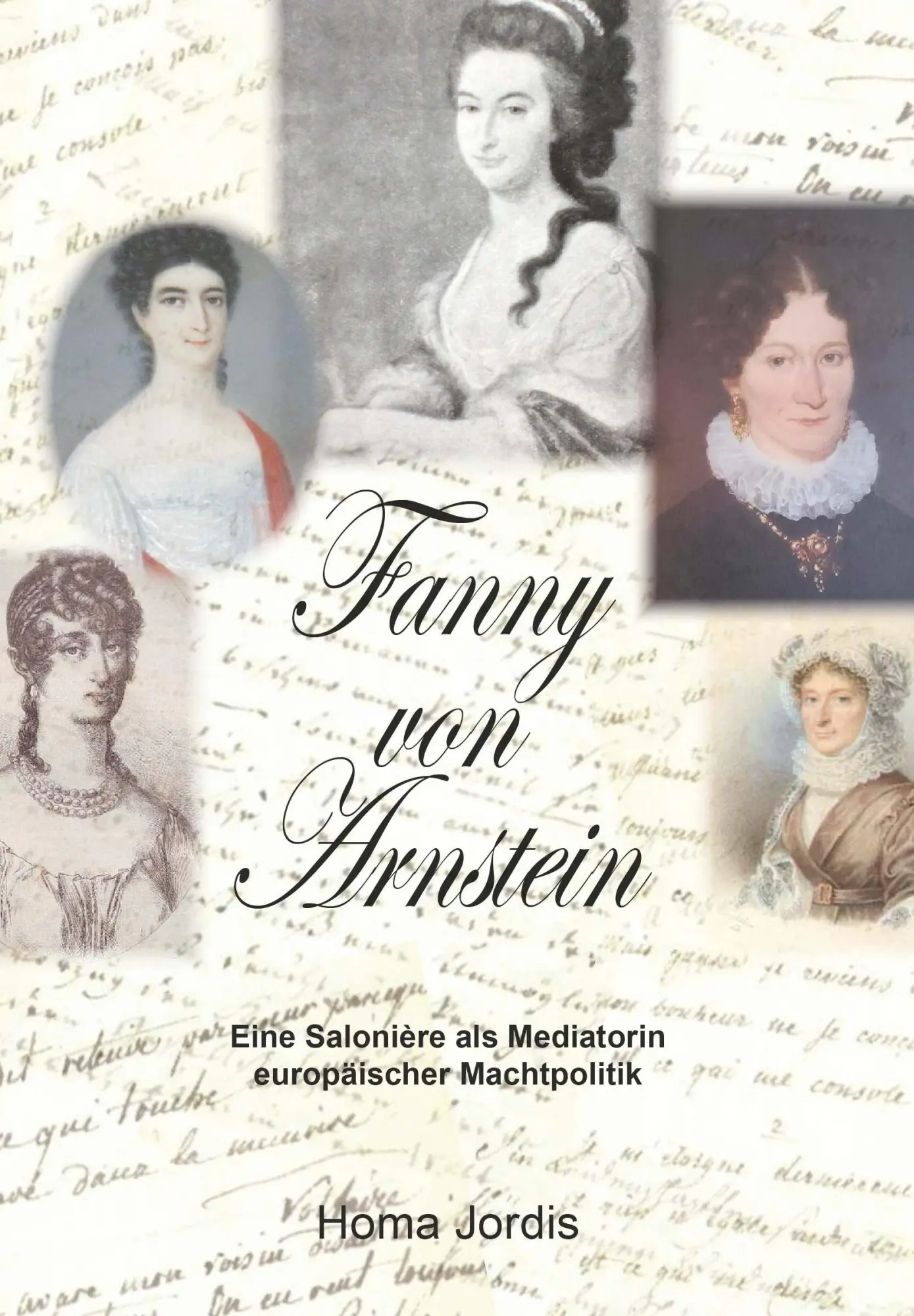 Cover: 9783991397557 | Fanny von Arnstein | Dr. Homa Jordis | Buch | 382 S. | Deutsch | 2022