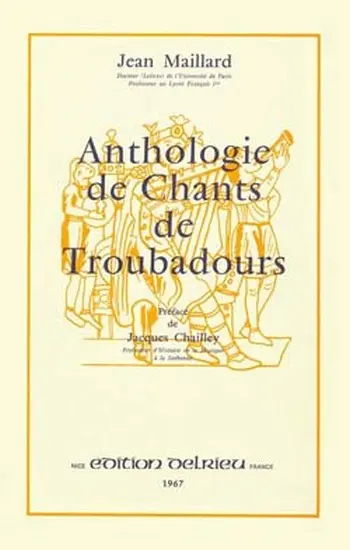 Cover: 9790231707557 | Anthologie des chants de troubadours | Jean Maillard | Buch