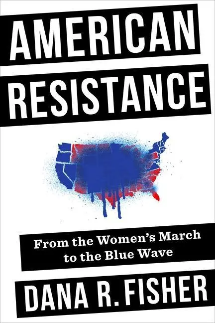 Cover: 9780231187657 | American Resistance | From the Women's March to the Blue Wave | Fisher