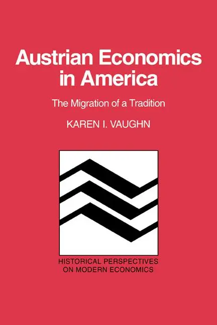 Cover: 9780521637657 | Austrian Economics in America | The Migration of a Tradition | Buch