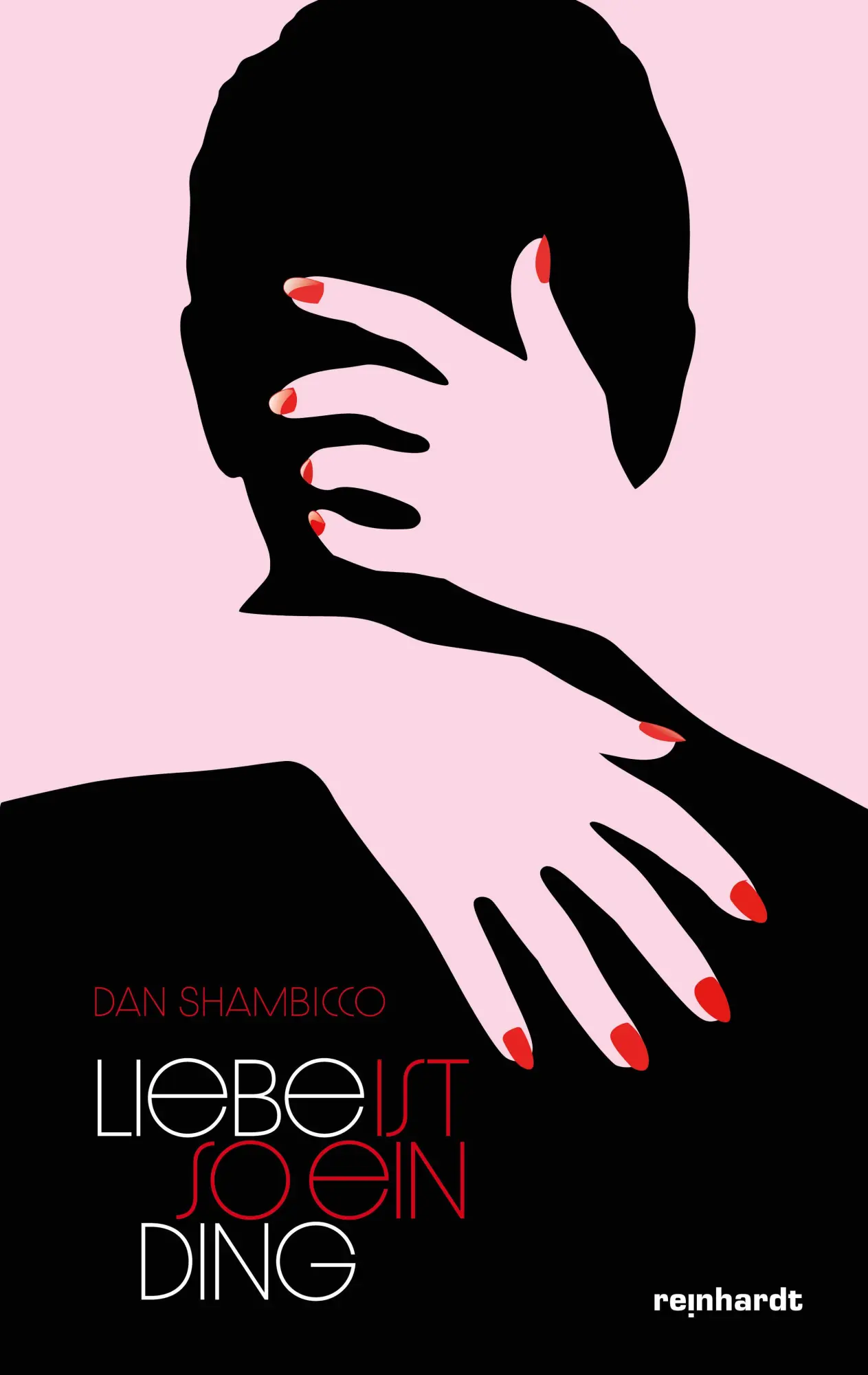 Cover: 9783724527657 | Liebe ist so ein Ding | Dan Shambicco | Taschenbuch | 184 S. | Deutsch