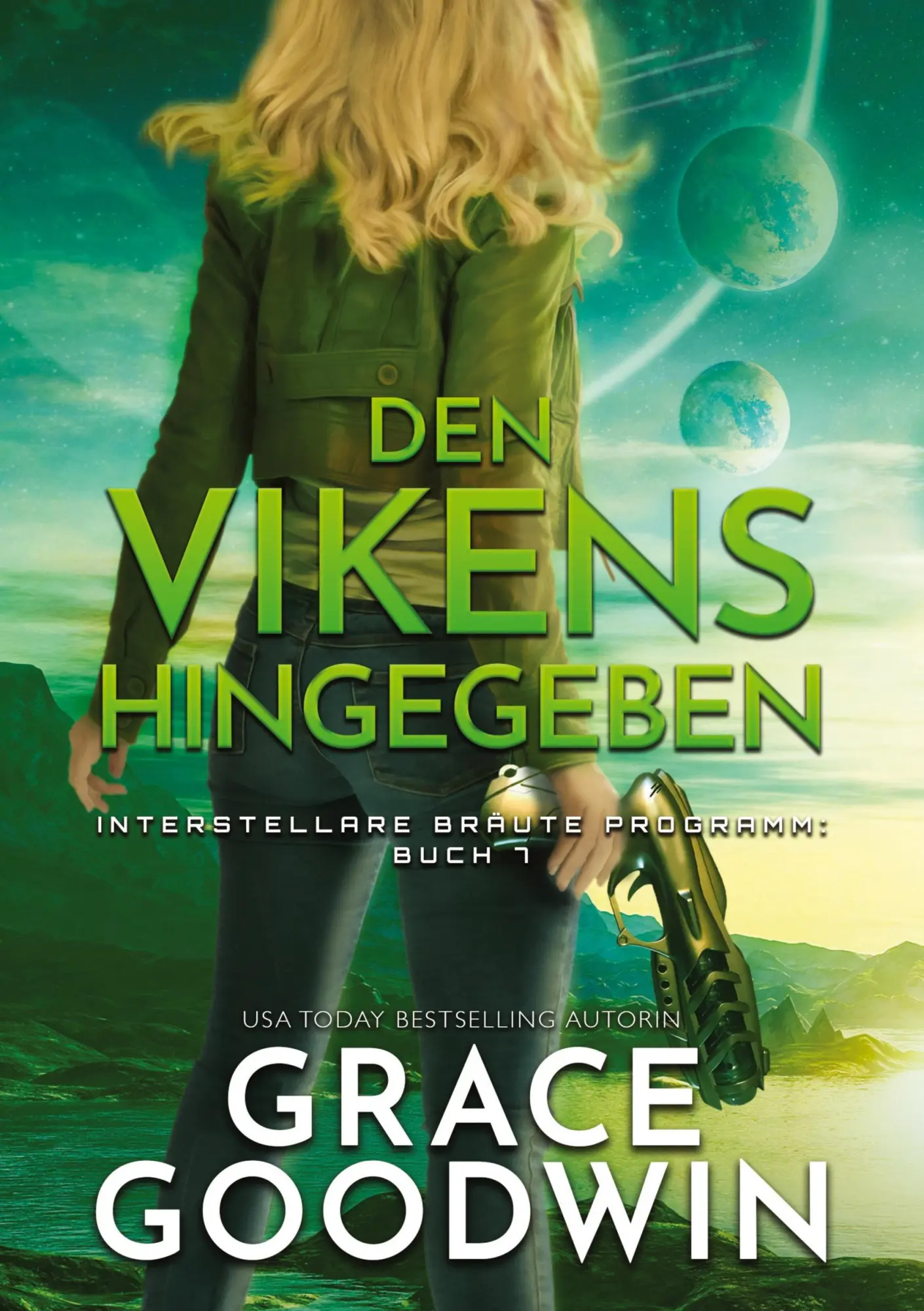 Cover: 9783754607657 | Den Vikens hingegeben | Grace Goodwin | Taschenbuch | 212 S. | Deutsch