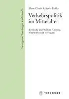 Cover: 9783799567657 | Verkehrspolitik im Mittelalter | Marie-Claude Schöpfer Pfaffen | Buch