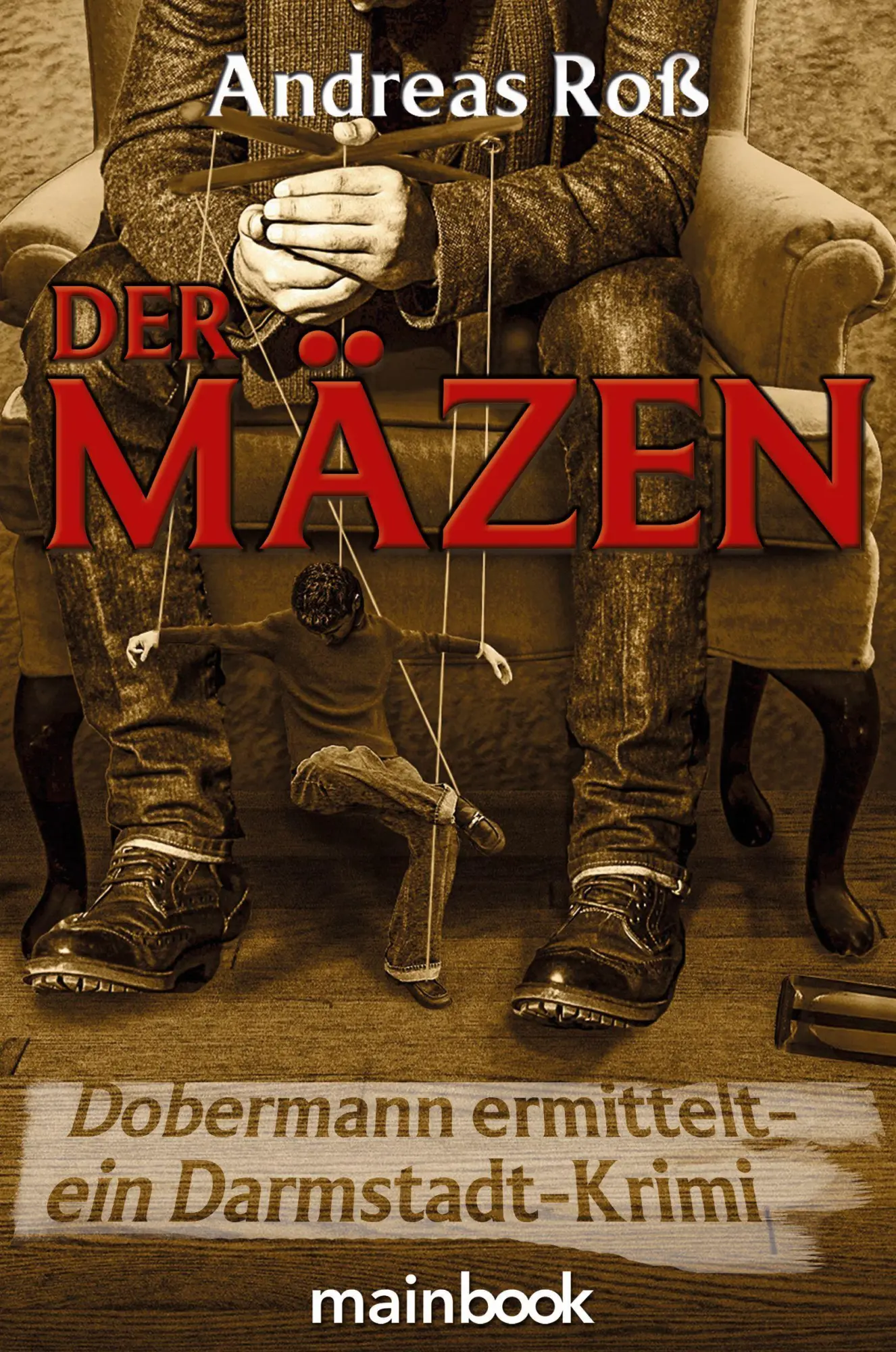 Cover: 9783948987657 | Der Mäzen | Dobermann ermittelt - ein Darmstadt-Krimi | Andreas Roß