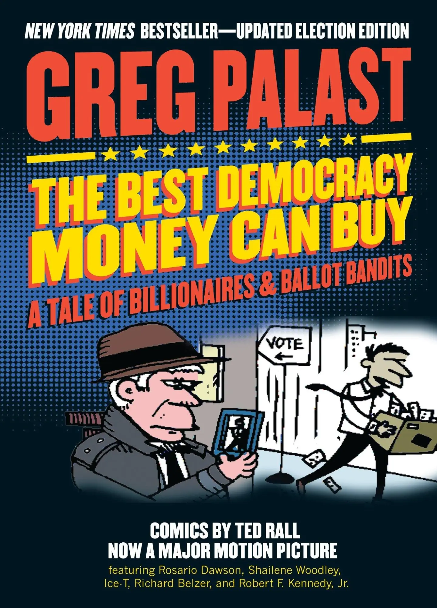 Cover: 9781609807757 | The Best Democracy Money Can Buy: A Tale of Billionaires &amp; Ballot...
