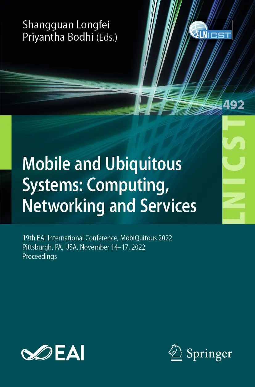 Cover: 9783031347757 | Mobile and Ubiquitous Systems: Computing, Networking and Services