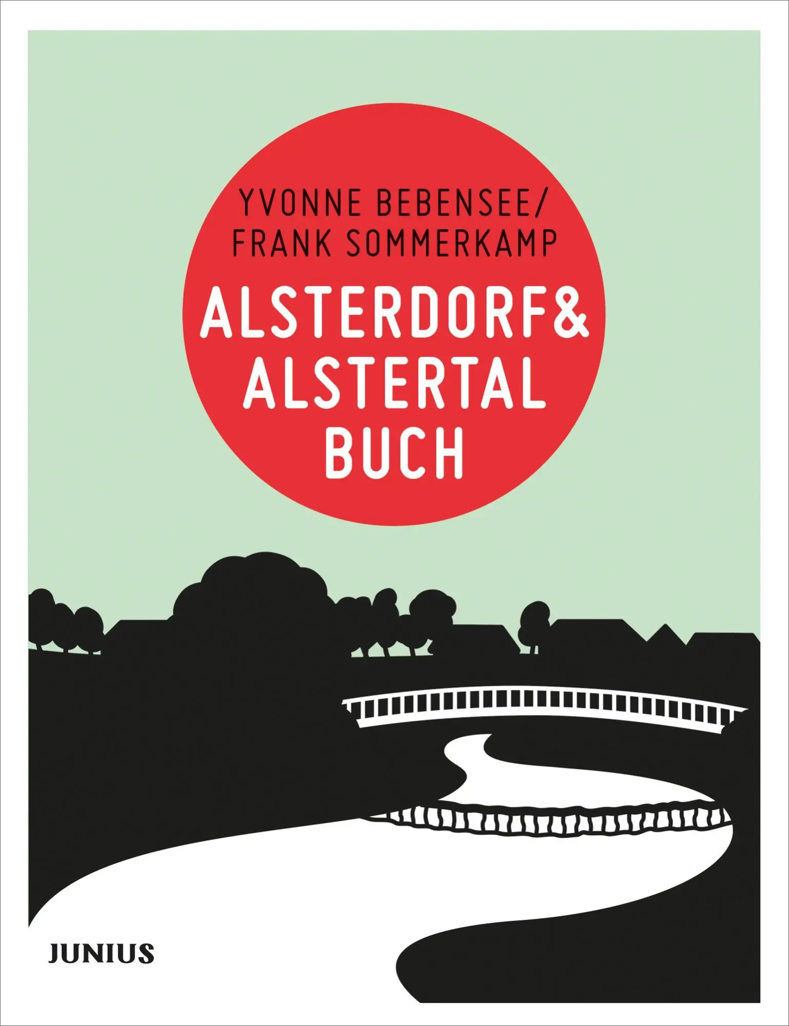 Cover: 9783885067757 | Alsterdorf &amp; Alstertalbuch | Yvonne Bebensee (u. a.) | Taschenbuch
