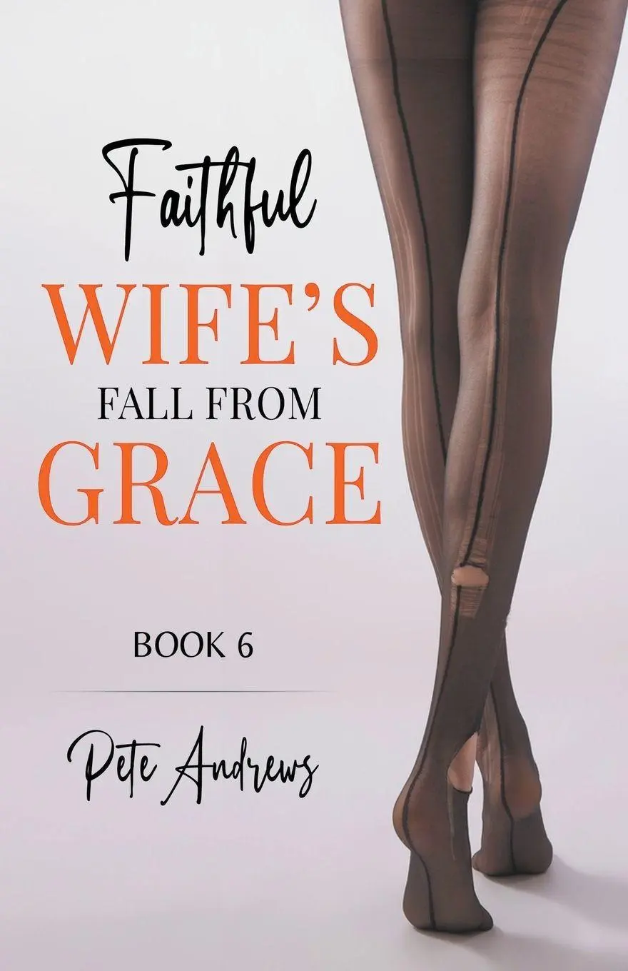 Cover: 9798223067757 | Faithful Wife's Fall From Grace Book 6 | Pete Andrews | Taschenbuch