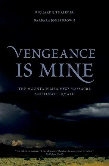 Cover: 9780195397857 | Vengeance Is Mine | The Mountain Meadows Massacre and Its Aftermath
