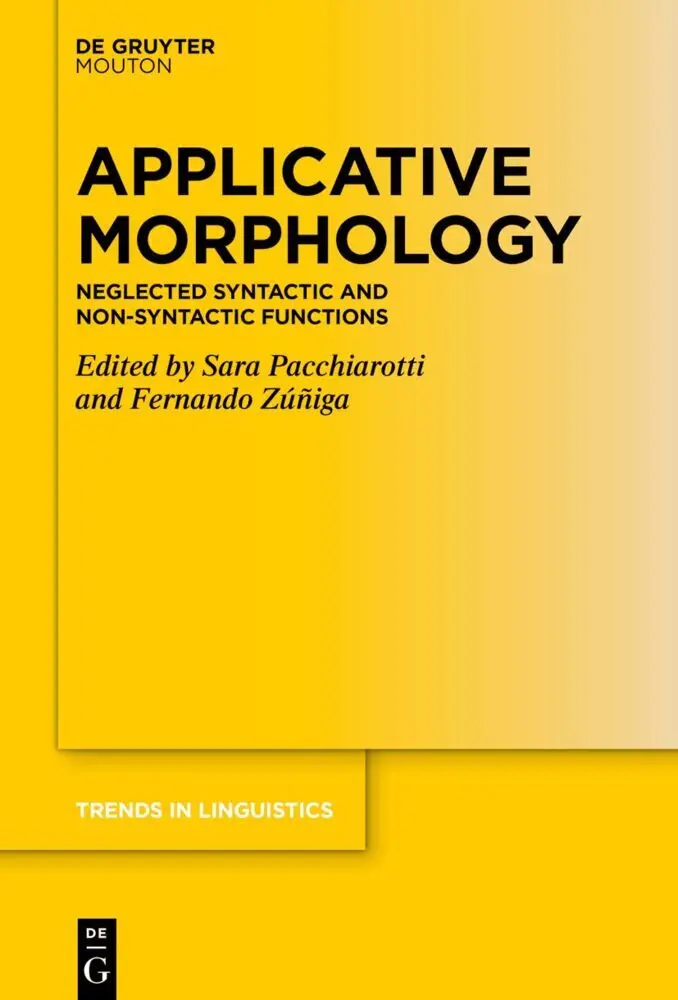 Cover: 9783110777857 | Applicative Morphology | Sara Pacchiarotti (u. a.) | Buch | VI | 2022