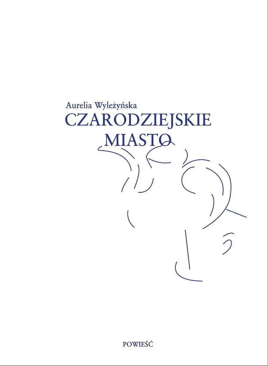 Cover: 9783982457857 | Czarodziejskie Miasto | Aurelia Wylezynska | Taschenbuch | Polnisch
