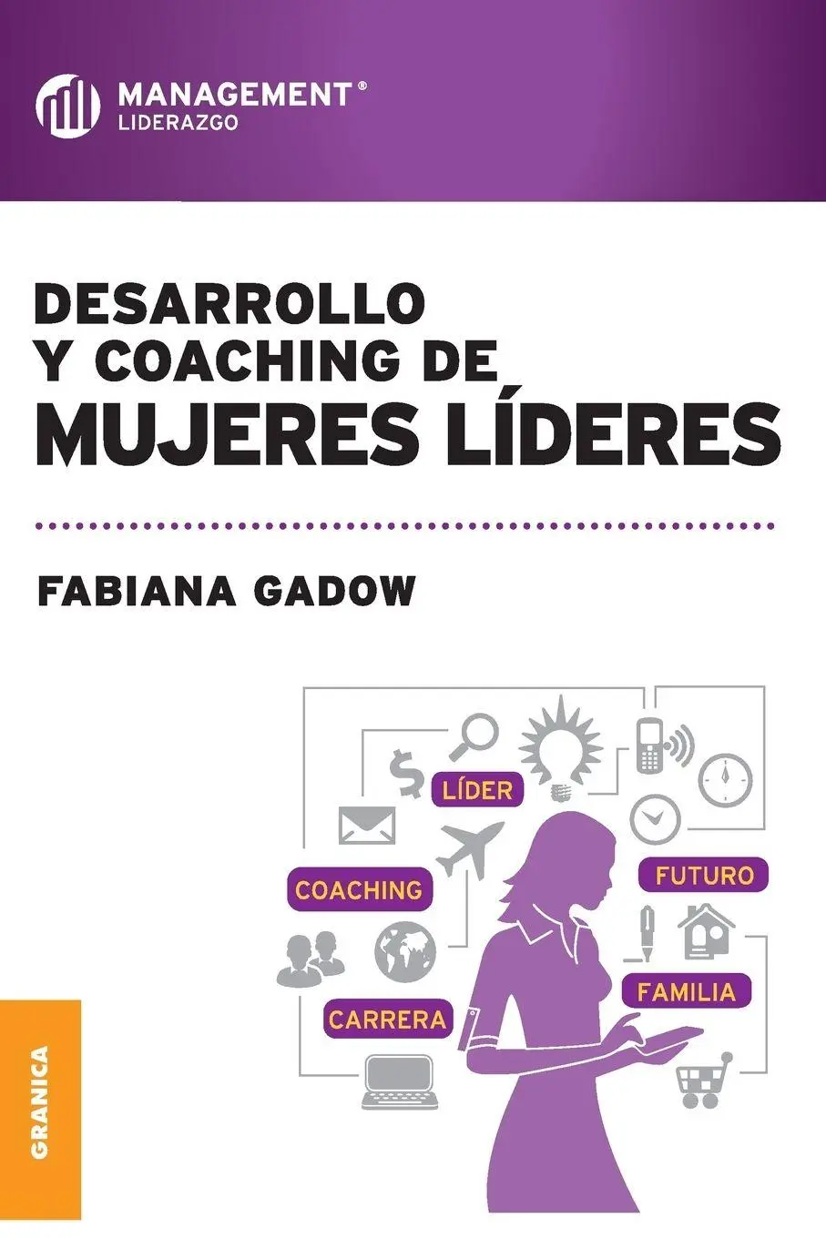 Cover: 9789506417857 | Desarrollo y Coaching de Mujeres Lideres | Fabiana Gadow | Taschenbuch