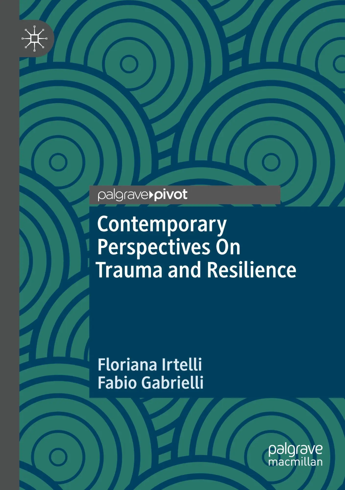 Cover: 9783031707957 | Contemporary Perspectives On Trauma and Resilience | Irtelli (u. a.)