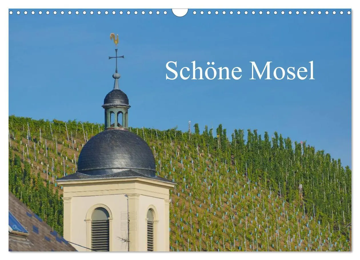 Cover: 9783516077957 | Schöne Mosel (Wandkalender 2026 DIN A3 quer), CALVENDO Monatskalender