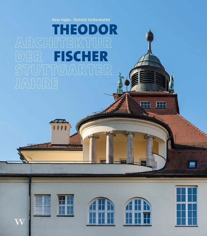 Cover: 9783803007957 | Theodor Fischer. Architektur der Stuttgarter Jahre | Hajdu | Buch