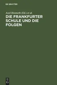 Cover: 9783110108057 | Die Frankfurter Schule und die Folgen | Albrecht Wellmer (u. a.)