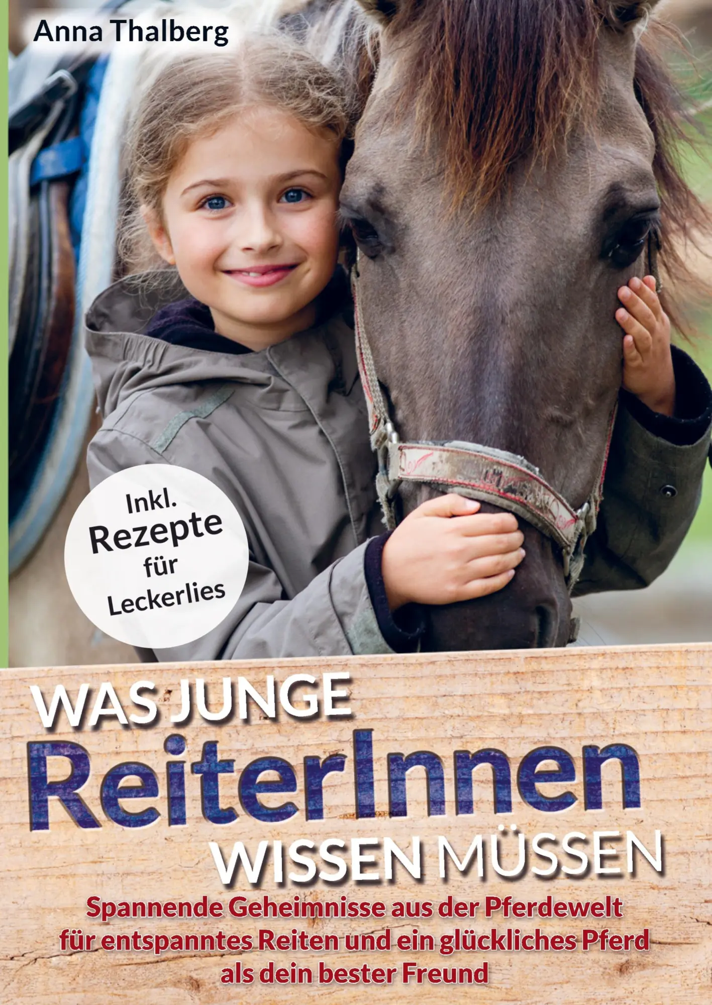 Cover: 9789403648057 | Was junge ReiterInnen wissen müssen | Anna Thalberg | Taschenbuch