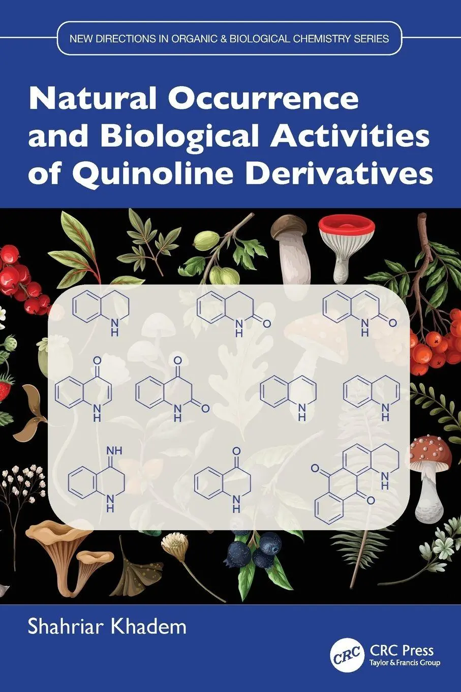 Cover: 9781032878157 | Natural Occurrence and Biological Activities of Quinoline Derivatives