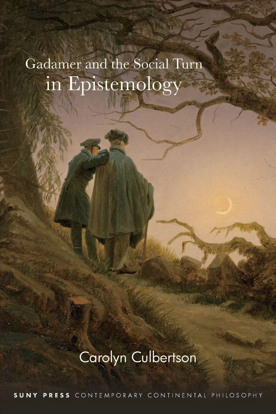 Cover: 9781438498157 | Gadamer and the Social Turn in Epistemology | Carolyn Culbertson