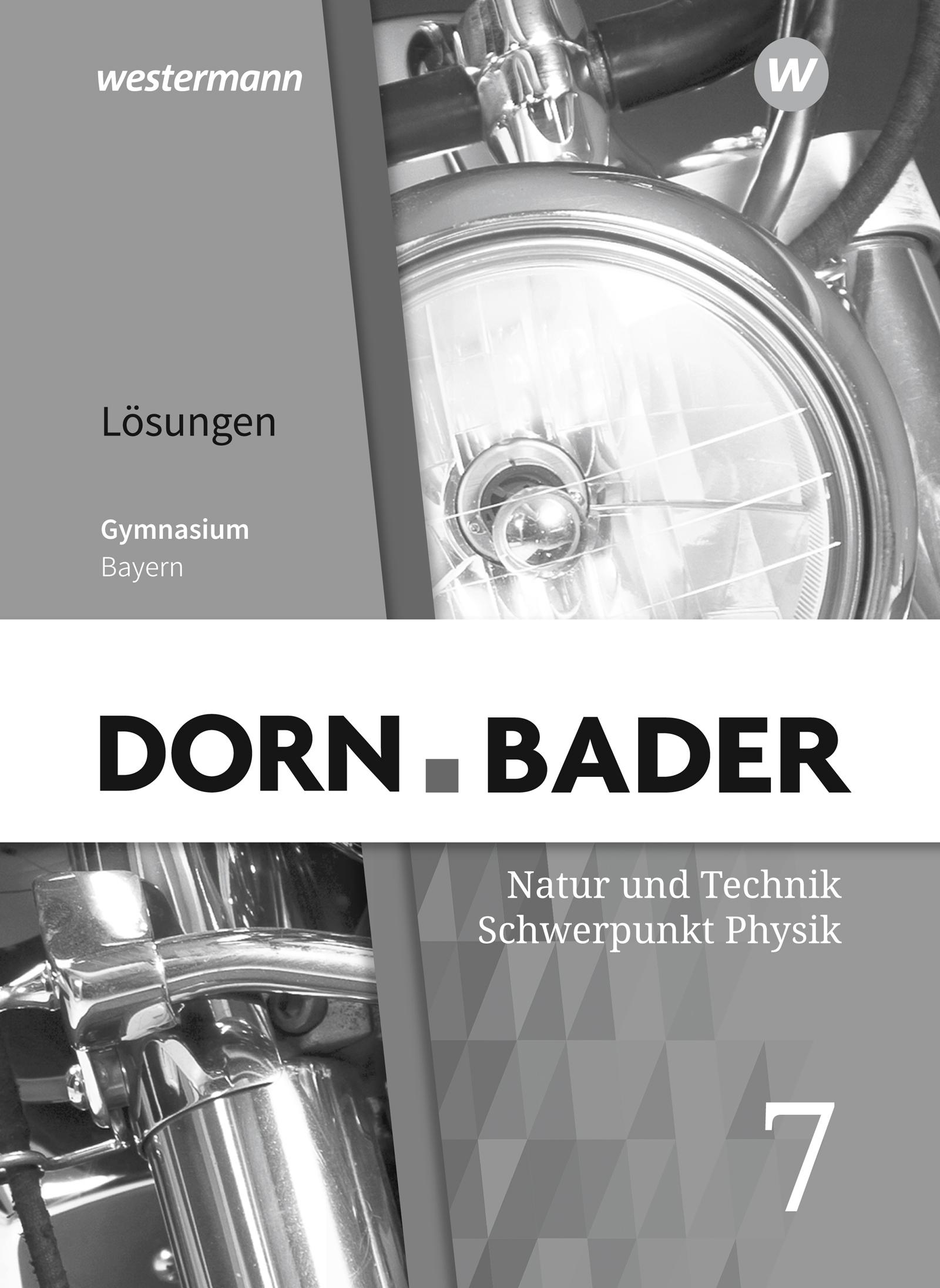 Cover: 9783507118157 | Dorn / Bader Physik SI 7. Lösungen. Bayern | Christian Gleixner | 2019
