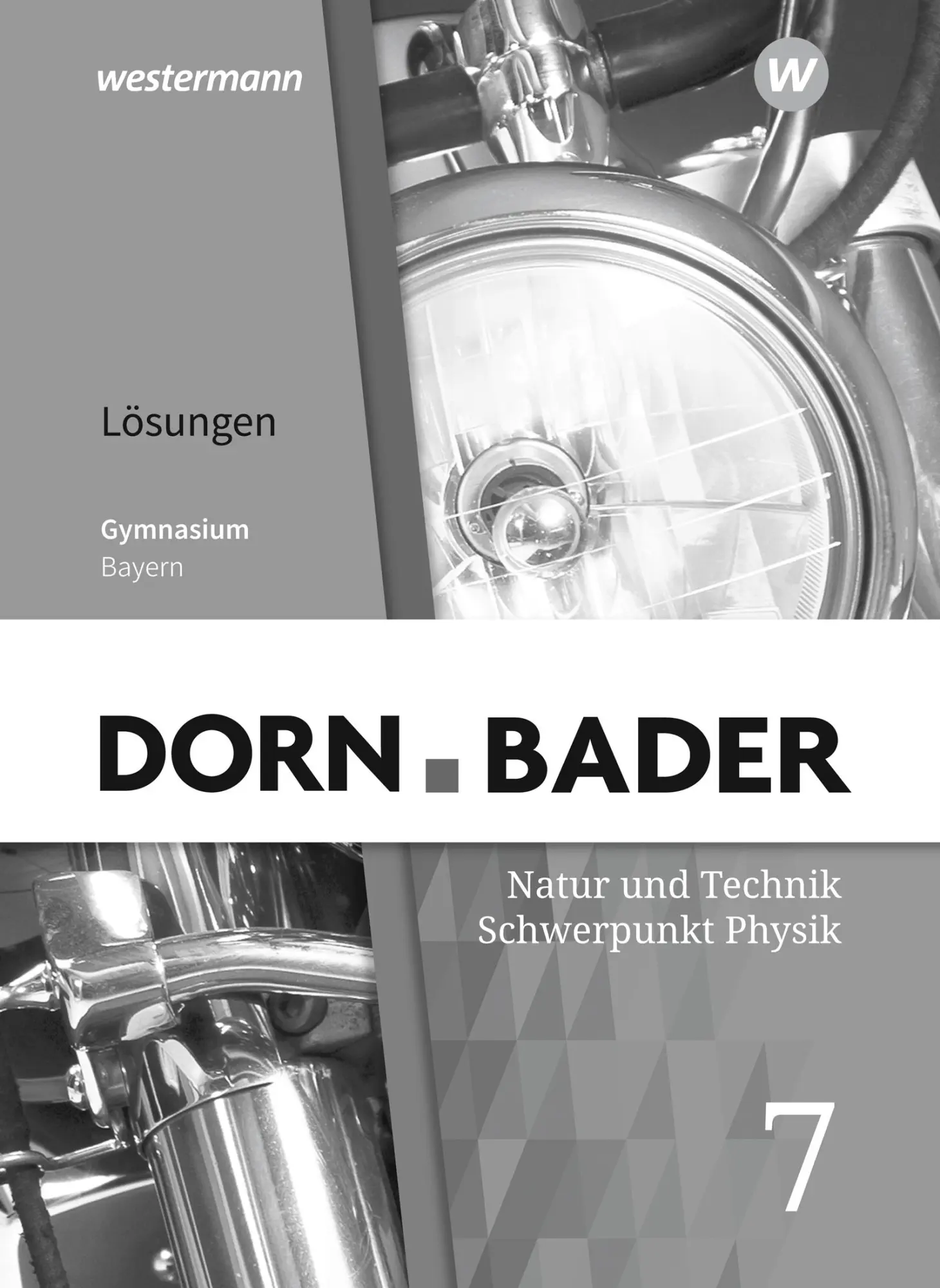Cover: 9783507118157 | Dorn / Bader Physik SI 7. Lösungen. Bayern | Christian Gleixner | 2019