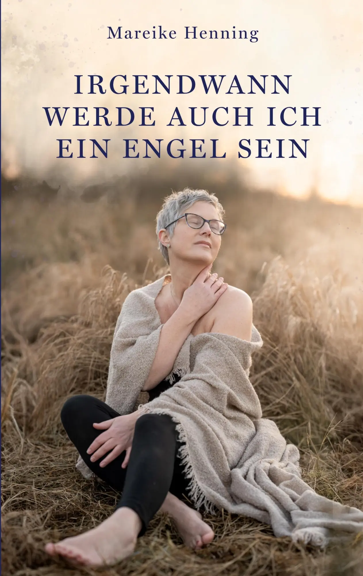 Cover: 9783819208157 | Irgendwann werde auch ich ein Engel sein | Mareike Henning | Buch