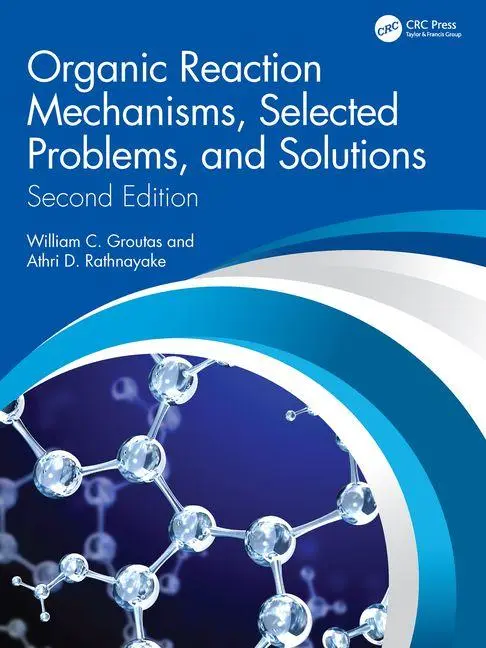 Cover: 9781032488257 | Organic Reaction Mechanisms, Selected Problems, and Solutions | Buch
