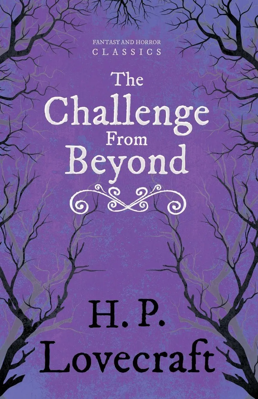 Cover: 9781447468257 | The Challenge from Beyond (Fantasy and Horror Classics) ; With a...