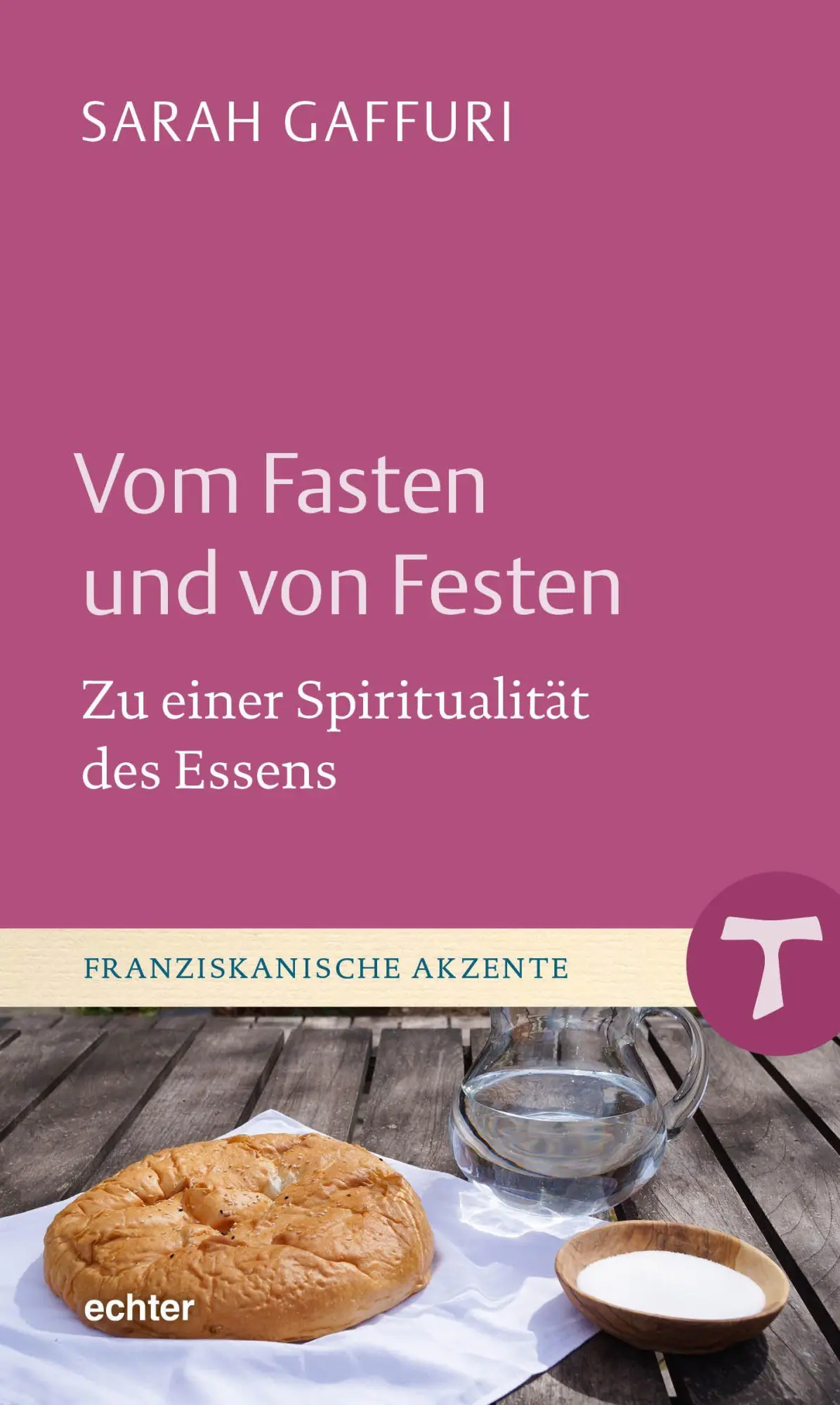 Cover: 9783429068257 | Vom Fasten und von Festen | Zu einer Spiritualität des Essens | Buch