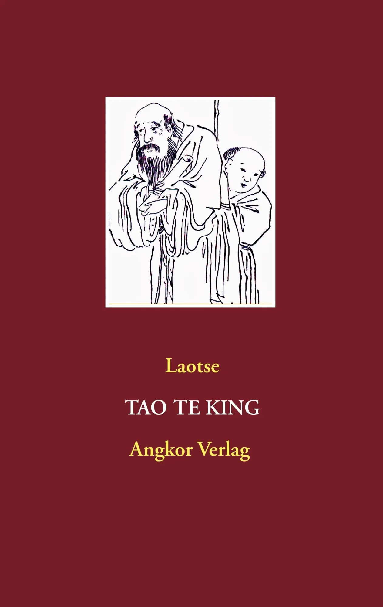 Cover: 9783936018257 | Tao Te King | Laotse Laozi | Taschenbuch | 84 S. | Deutsch | 2019