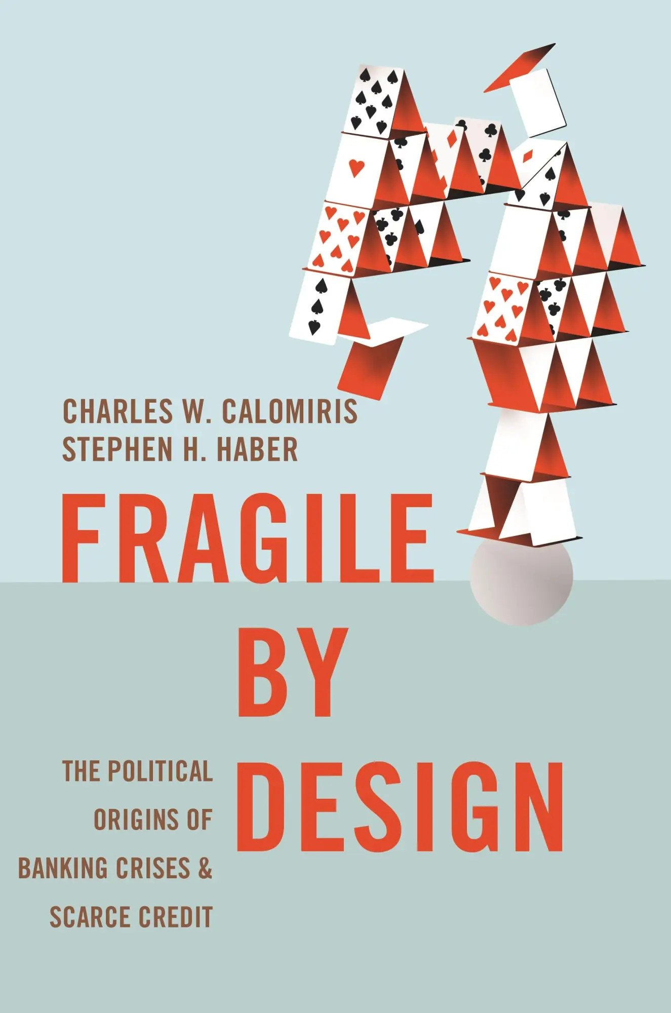 Cover: 9780691168357 | Fragile by Design | Charles W Calomiris (u. a.) | Taschenbuch | 2015