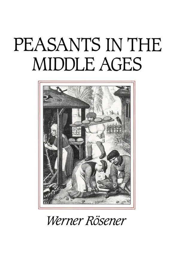 Cover: 9780745618357 | Peasants in the Middle Ages | Werner Rosener | Buch | Englisch | 1996