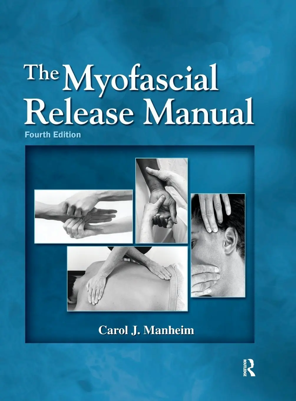 Cover: 9781556428357 | The Myofascial Release Manual | Carol Manheim | Buch | Englisch | 2008