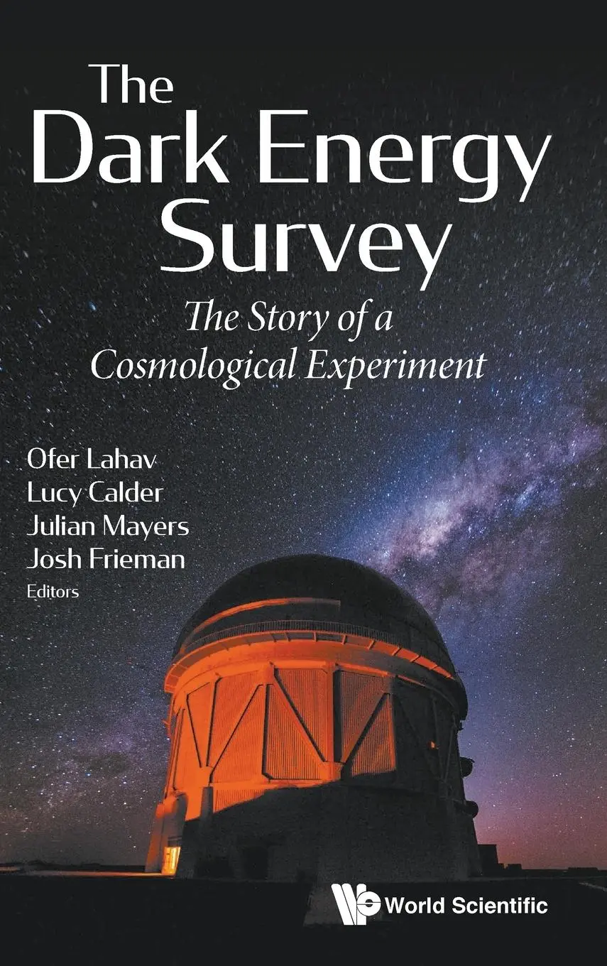 Cover: 9781786348357 | DARK ENERGY SURVEY, THE | Lucy Calder Julian Mayers &amp; Ofer Lahav