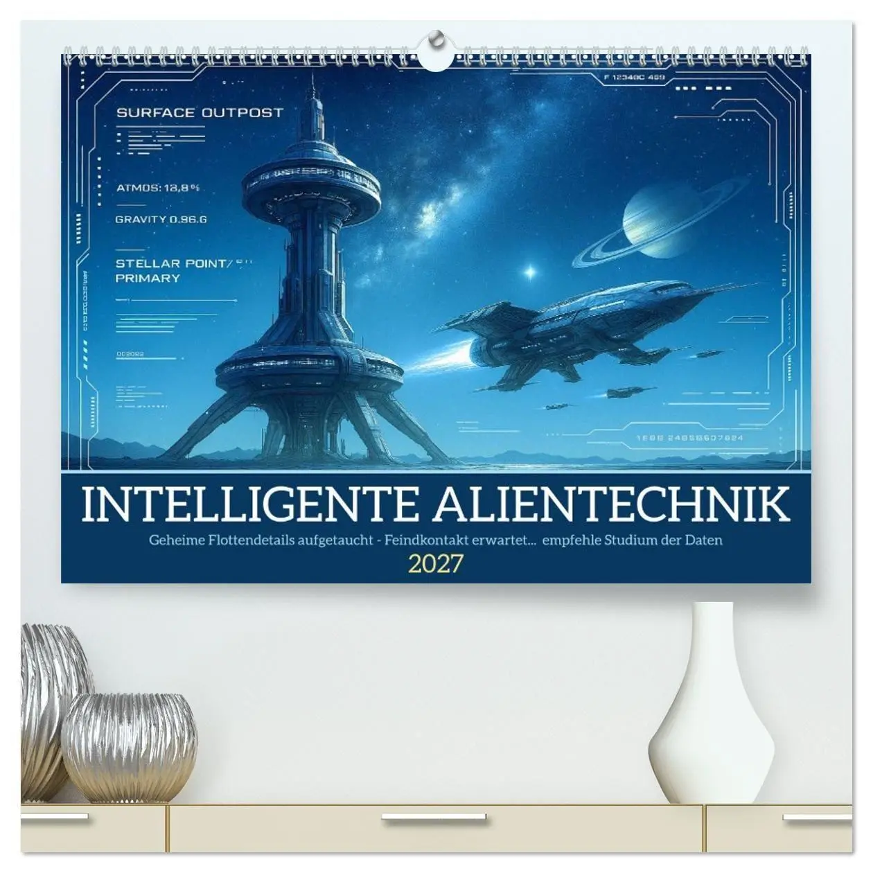 Cover: 9783516938357 | Intelligente Alientechnik (hochwertiger Premium Wandkalender 2027...