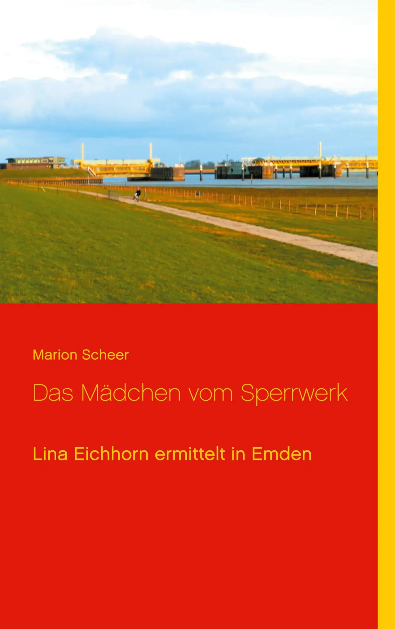 Cover: 9783753478357 | Das Mädchen vom Sperrwerk | Lina Eichhorn ermittelt in Emden | Scheer