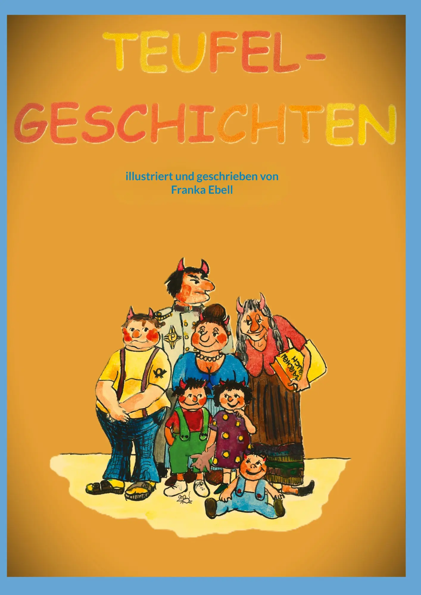 Cover: 9783769318357 | Lustige Teufelgeschichten | Franka Ebell | Buch | 148 S. | Deutsch