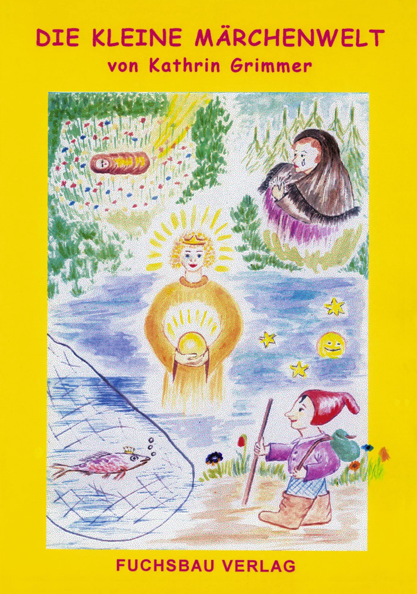 Cover: 9783831138357 | Die kleine Märchenwelt | Märchenbuch | Kathrin Grimmer | Taschenbuch