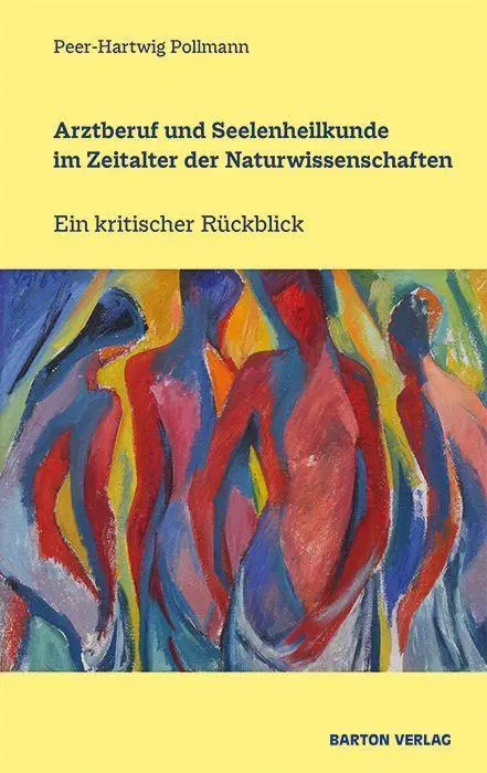 Cover: 9783934648357 | Arztberuf und Seelenheilkunde im Zeitalter der Naturwissenschaften