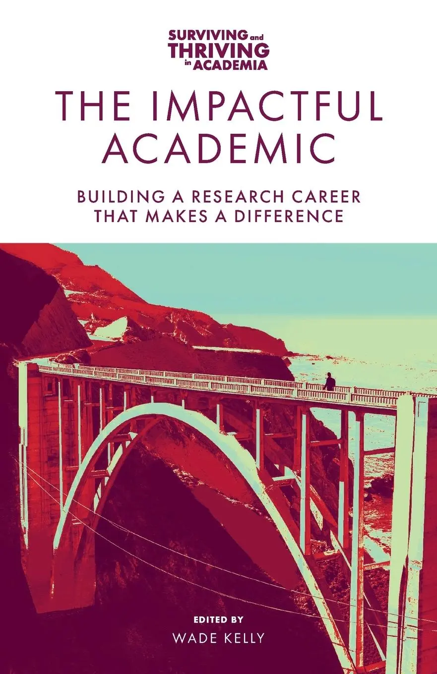Cover: 9781801178457 | The Impactful Academic | Wade Kelly (u. a.) | Taschenbuch | Englisch
