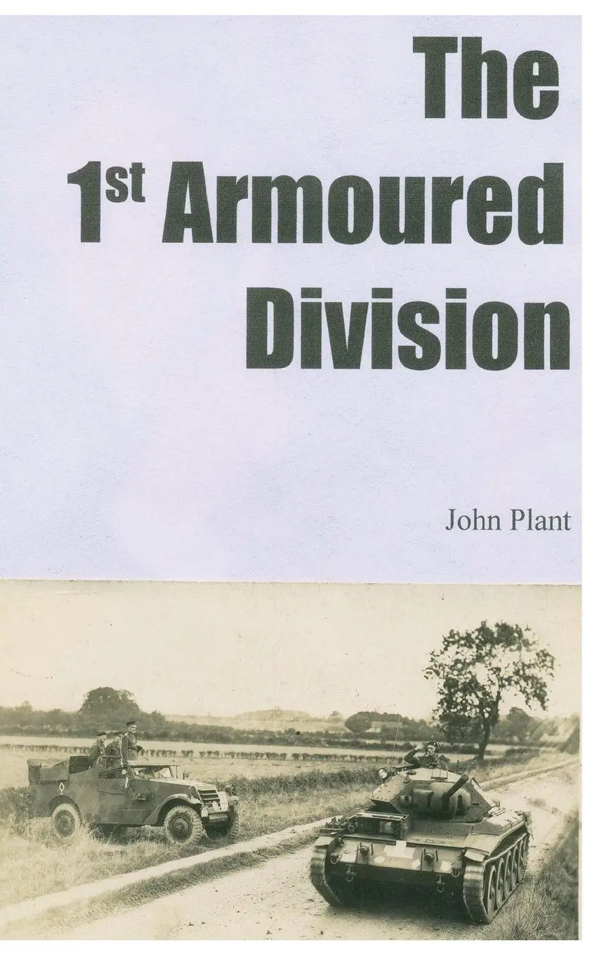 Cover: 9781909878457 | The 1st Armoured Division | John Plant | Taschenbuch | Englisch | 2013