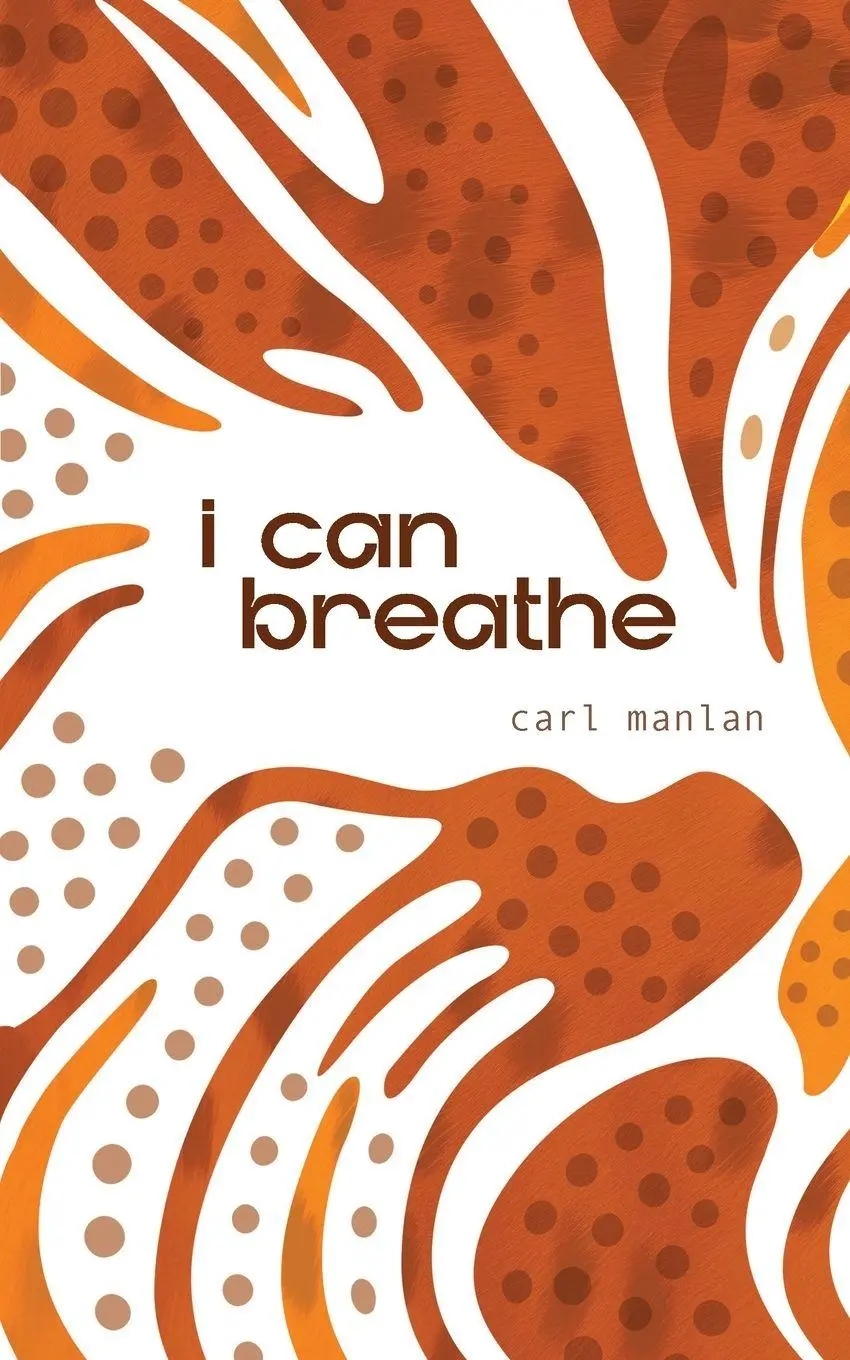 Cover: 9781957468457 | i can breathe | Carl Manlan | Taschenbuch | Englisch | 2025