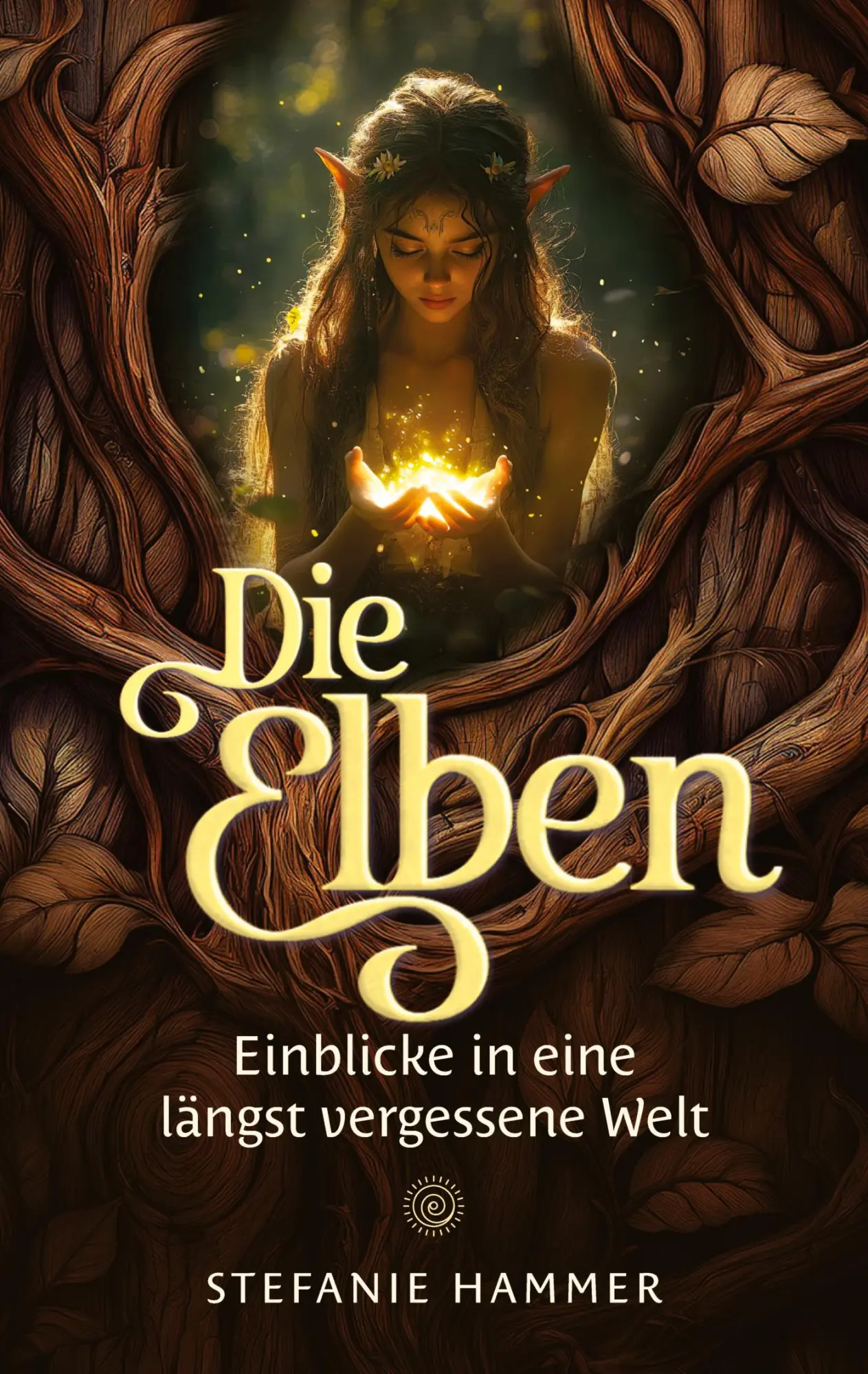 Cover: 9783384958457 | Die Elben | Einblicke in eine längst vergessene Welt | Stefanie Hammer